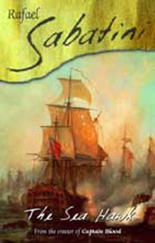 Rafael Sabatini: The Sea Hawk (Paperback, 2001, House of Stratus)