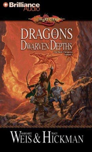 Margaret Weis, Tracy Hickman: Dragons of the Dwarven Depths (AudiobookFormat, Brilliance Audio on CD Value Priced)