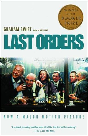 Graham Swift: Last Orders (Paperback, 2002, Random House of Canada)