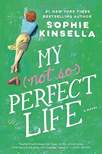 Sophie Kinsella: My Not So Perfect Life (2017)