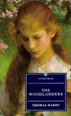 Thomas Hardy: The Woodlanders (1994, Everymans Library)