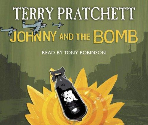 Terry Pratchett: Johnny and the Bomb CD (AudiobookFormat, 2007, Audiobooks)
