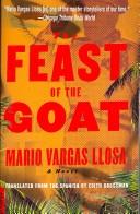 Mario Vargas Llosa: The Feast of the Goat (Paperback, 2002, Picador)