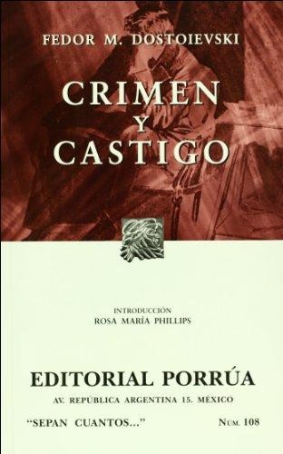 Fyodor Dostoevsky: Crimen y castigo. - 19. ed. (2010, Editorial Porrúa)