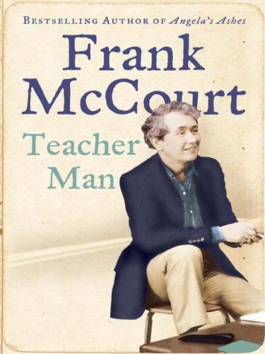 Frank McCourt: Teacher Man (EBook, 2009, HarperCollins)