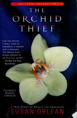 Susan Orlean: The orchid thief (Paperback, 2000, Ballantine)
