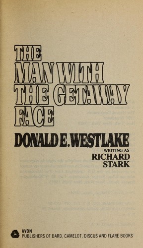 Richard Stark: Man With the Getaway Face (1985, Avon Books)