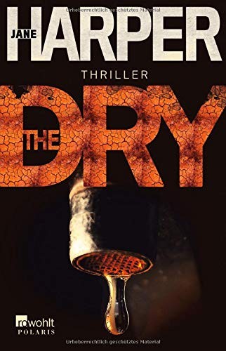 Jane Harper: The Dry (Paperback, 2016, Rowohlt Taschenbuch)