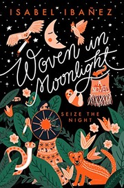 Isabel Ibañez: Woven in Moonlight (Paperback, 2020, Page Street Kids)