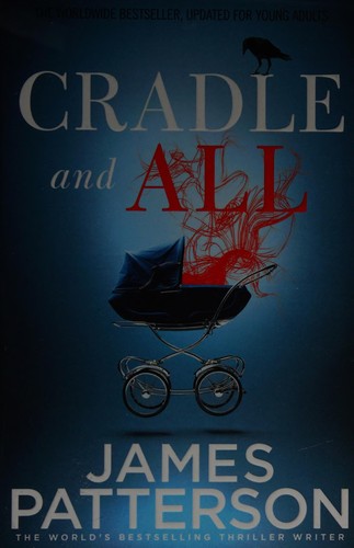 James Patterson: Cradle and all (2016)