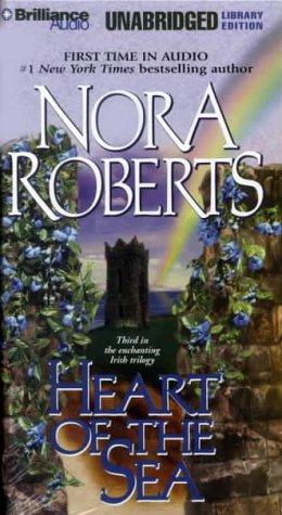 Nora Roberts: Heart of the Sea (Irish Jewels Trilogy) (AudiobookFormat, 2000, Unabridged Library Edition)