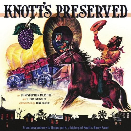 Christopher Merritt: Knott's preserved (2010, Angel City Press, Brand: Angel City Press)