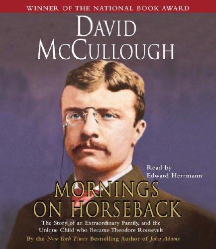 David McCullough: Mornings On Horseback (AudiobookFormat, 2003, Simon & Schuster Audio)