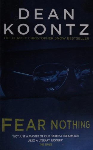 Dean R. Koontz: Fear Nothing (2016, Headline)