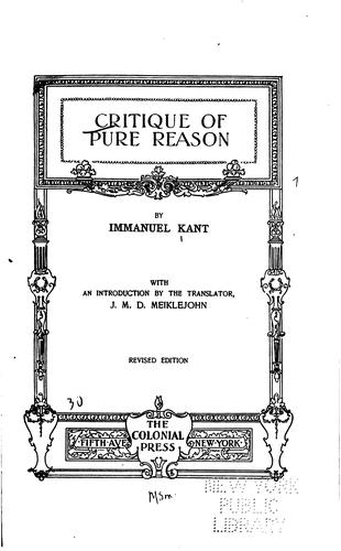 Immanuel Kant: Critique of pure reason (1899, The Colonial press)