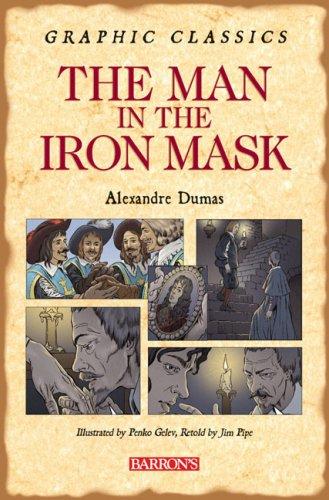 E. L. James: The Man in the Iron Mask (Graphic Classics) (Hardcover, 2007, Barron's Educational Series)
