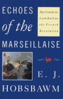 Eric Hobsbawm: ECHOES OF THE MARSEILLAISE (Paperback, 1990, VERSO BOOKS)