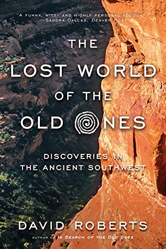 David Roberts: The Lost World of the Old Ones (Paperback, 2016, W. W. Norton & Company)