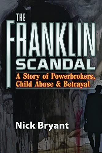 Nick Bryant: Franklin Scandal (2021, Trine Day, Brand: Trine Day)