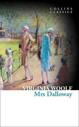 Virginia Woolf, Virginia Woolf, Virginia Woolf: Mrs Dalloway