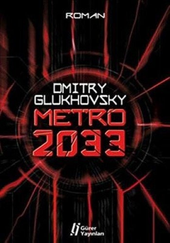 Dmitry Glukhovsky: Metro 2033 (Paperback, Gurer Yayinlari)