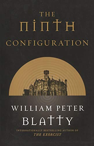 William Peter Blatty: NINTH CONFIGURATION (Paperback, 2014, Tor Trade)