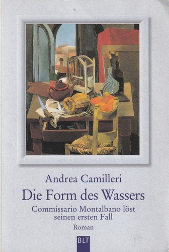 Andrea Camilleri: Die Form des Wassers (German language, 2002, BLT)