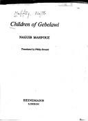 Naguib Mahfouz: Children of Gebelawi (1981, Heinemann, Three Continents Press)