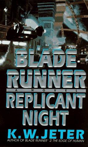 K. W. Jeter: Blade Runner (Paperback, 1997, Bantam Spectra)