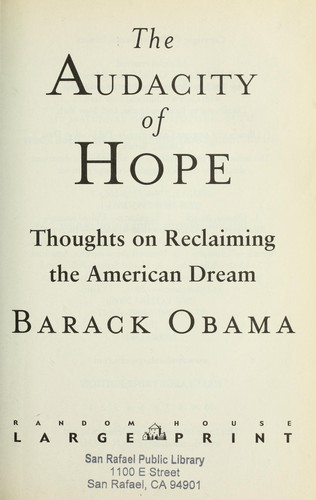 Barack Obama, Barack Obama: The Audacity of Hope (Hardcover, 2006, Random House Large Print)