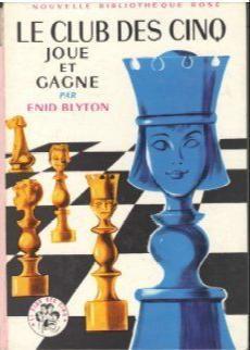 Enid Blyton: Le Club des cinq joue et gagne (French language, 1970, Hachette)