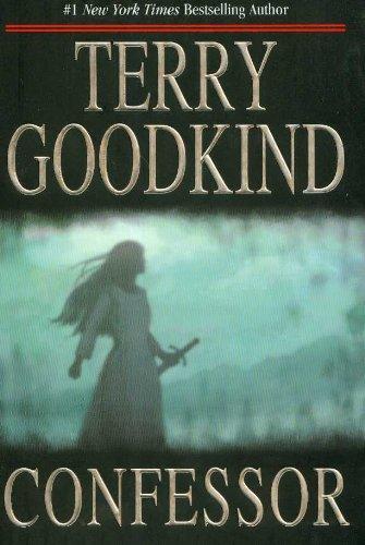 Terry Goodkind: Confessor (Sword of Truth, #11)