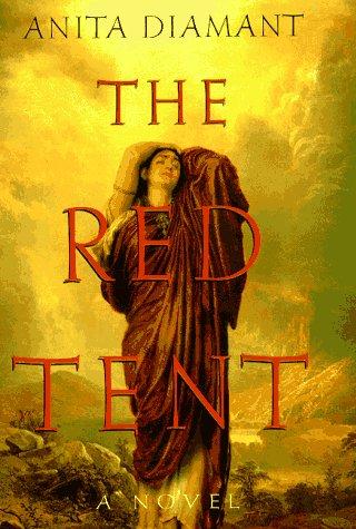 Anita Diamant: The red tent / Anita Diamant. (1997, A Wyatt Book for St. Martin's Press)