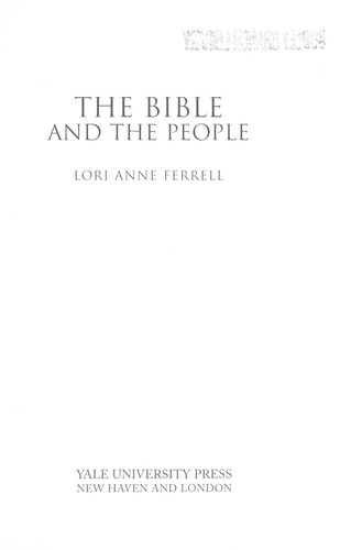 Lori Anne Ferrell: The Bible and the people (2009, Yale University Press)