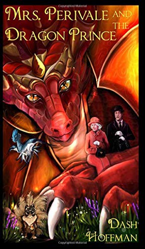 Dash Hoffman: Mrs. Perivale and the Dragon Prince (Hardcover, 2020, Paris Publishing)