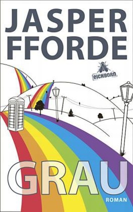 Jasper Fforde: Grau (EBook, German language, Heyne)