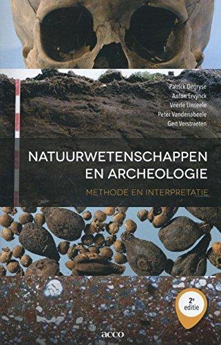 Patrick Degryse, Anton Ervynck, Veerle Linseele, Peter Vandenabeele, Gert Verstraeten: Natuurwetenschappen en archeologie (Dutch language)