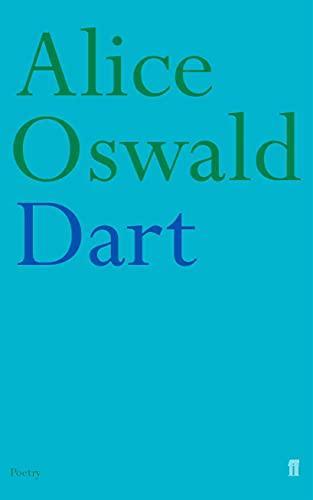 Alice Oswald: Dart