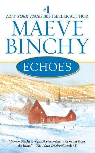 Maeve Binchy: Echoes (2007, Signet)