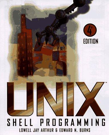 Lowell Jay Arthur: UNIX shell programming (1997, Wiley)