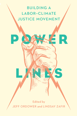 Jeff Ordower, Lindsay Zafir: Power Lines (2024, New Press, The)