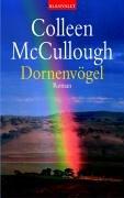 Colleen McCullough: Dornenvögel. Roman (Paperback, German language, 2003, Goldmann)