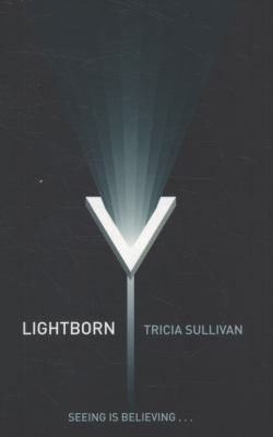 Tricia Sullivan: Lightborn (2010, Orbit)