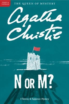 Agatha Christie: N or M
            
                Tommy  Tuppence Mysteries (2012, William Morrow & Company)