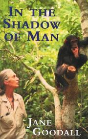 Jane Goodall, Jane Goodall: In the Shadow of Man (Paperback, 1999, Phoenix (an Imprint of The Orion Publishing Group Ltd ))