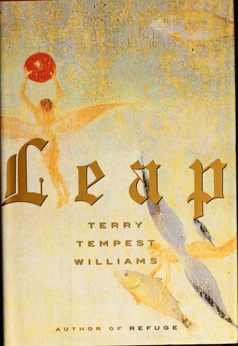 Terry Tempest Williams: Leap (Hardcover, 2000, Pantheon Books)