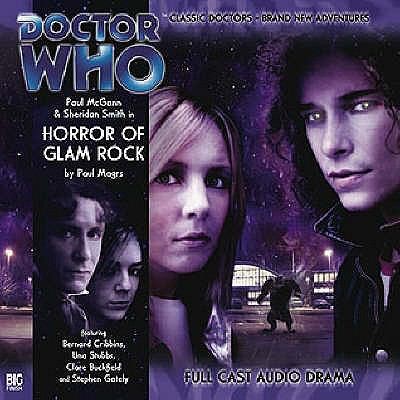 Paul Magrs: Horror Of Glam Rock (2007, Big Finish Productions Ltd)