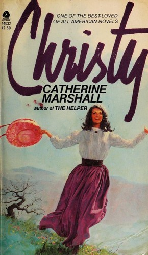 Catherine Marshall, Marshall, Catherine, Catherine Marshall: Christy (1970, Avon Books)