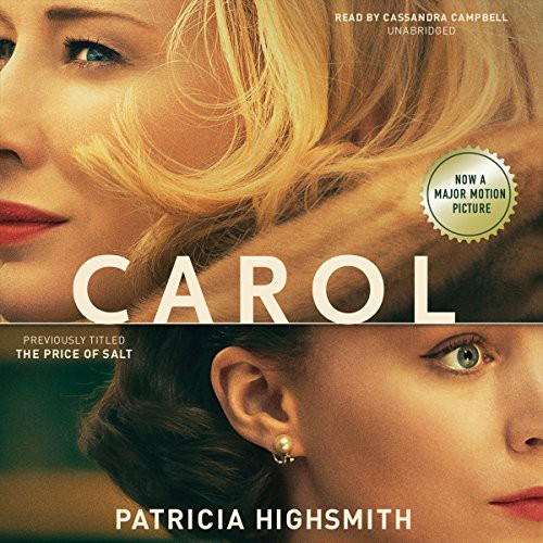 Patricia Highsmith, Cassandra Campbell: Carol (AudiobookFormat, 2015, Blackstone Audio, Inc., Blackstone Audiobooks)