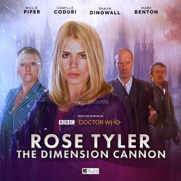 Rose Tyler: The Dimension Cannon (AudiobookFormat, Big Finish Productions)